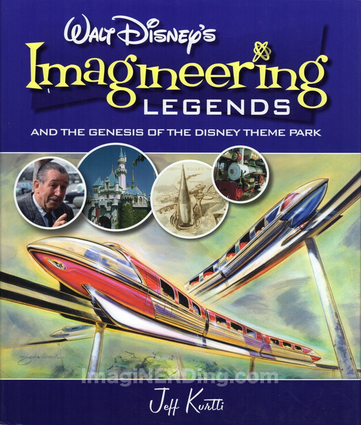 Walt Disney's Imagineering Legends and the Genesis of the Disney Theme Park
