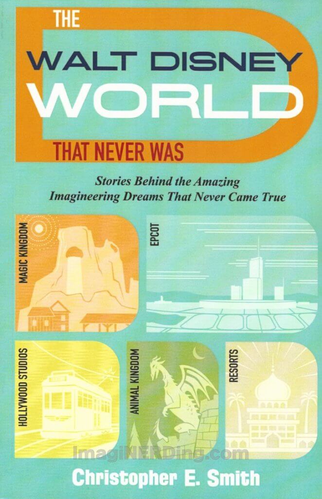 walt disney world that never was