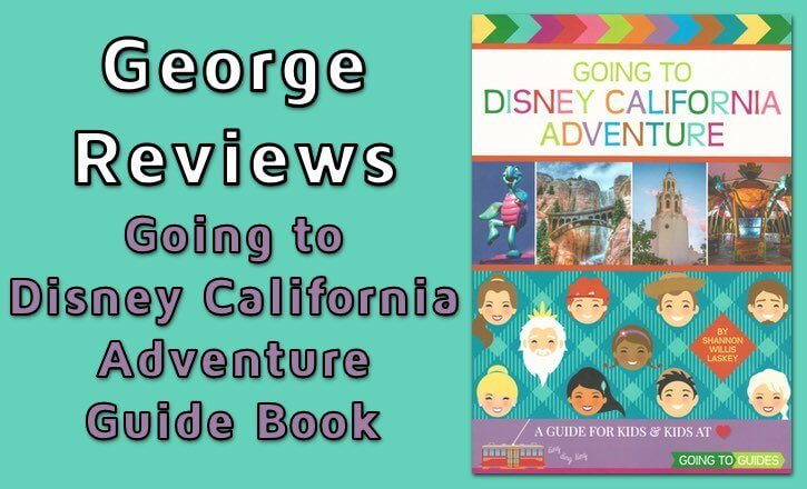 going to disney California adventure guide