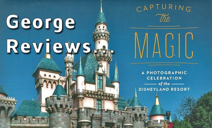 capturing the magic: Disneyland