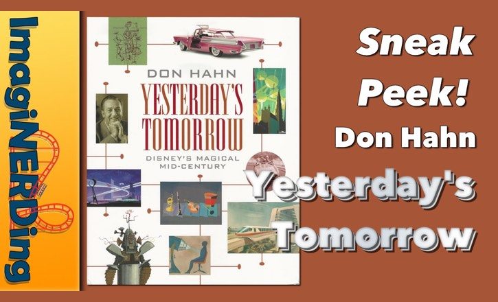 Yesterday's Tomorrow: Disney's Magical Mid-Century by Don Hahn