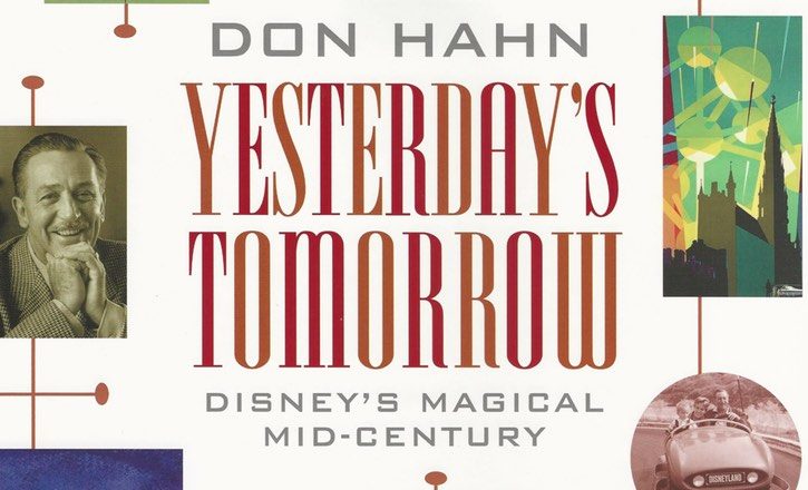 yesterday's tomorrow: Disney's Magical Mid-Century