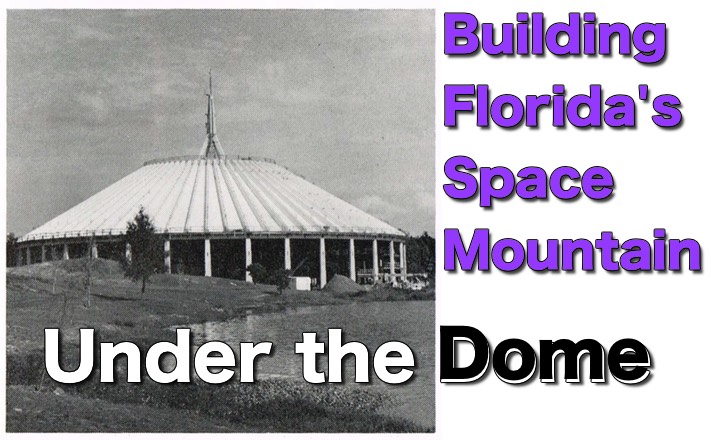 photo of space mountain under construction from 1974