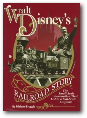 Walt Disney's Railroad Story