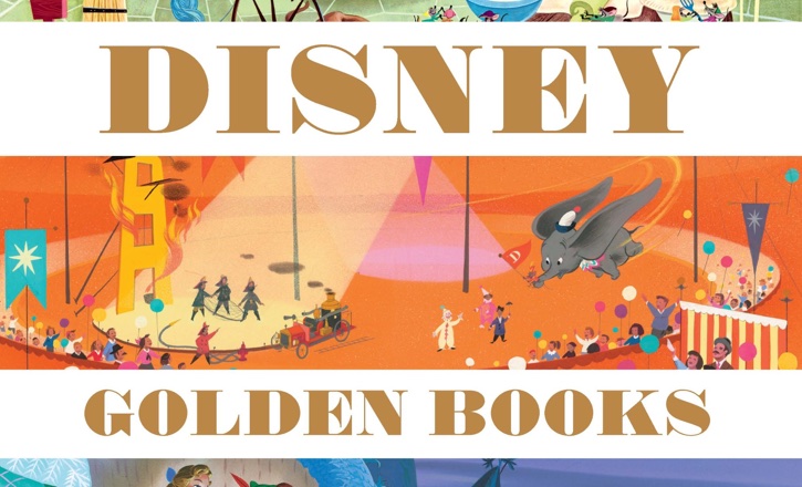 Art of Disney Golden Books by Charles Solomon, a review - ImagiNERDing