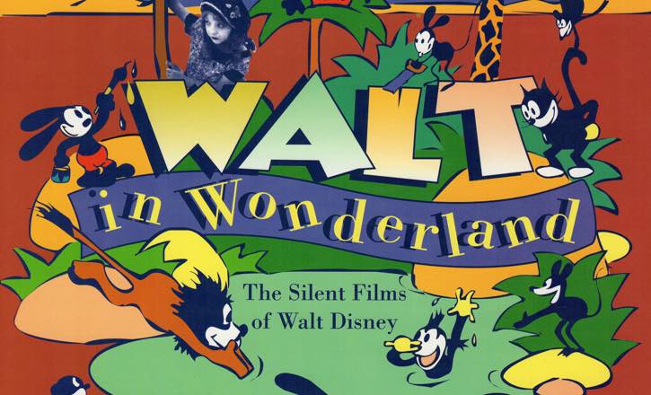 Walt Disney Silent Films: Walt in Wonderland - ImagiNERDing