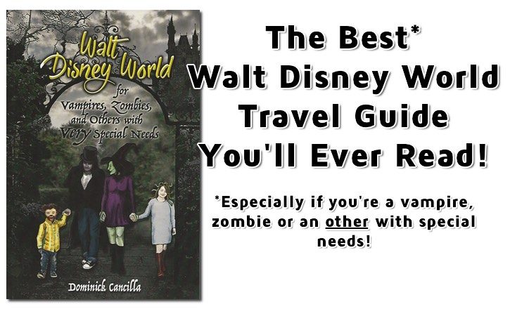 Walt Disney World for Vampires, Zombies, and Others with VERY Special Needs Book Review