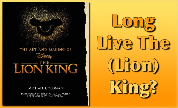 Art and Making of The Lion King by Michael Goldman, a book review
