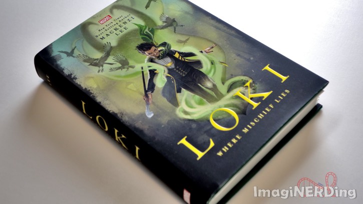 Cover of Loki: Where Mischief Lie by Mackenzi Lee